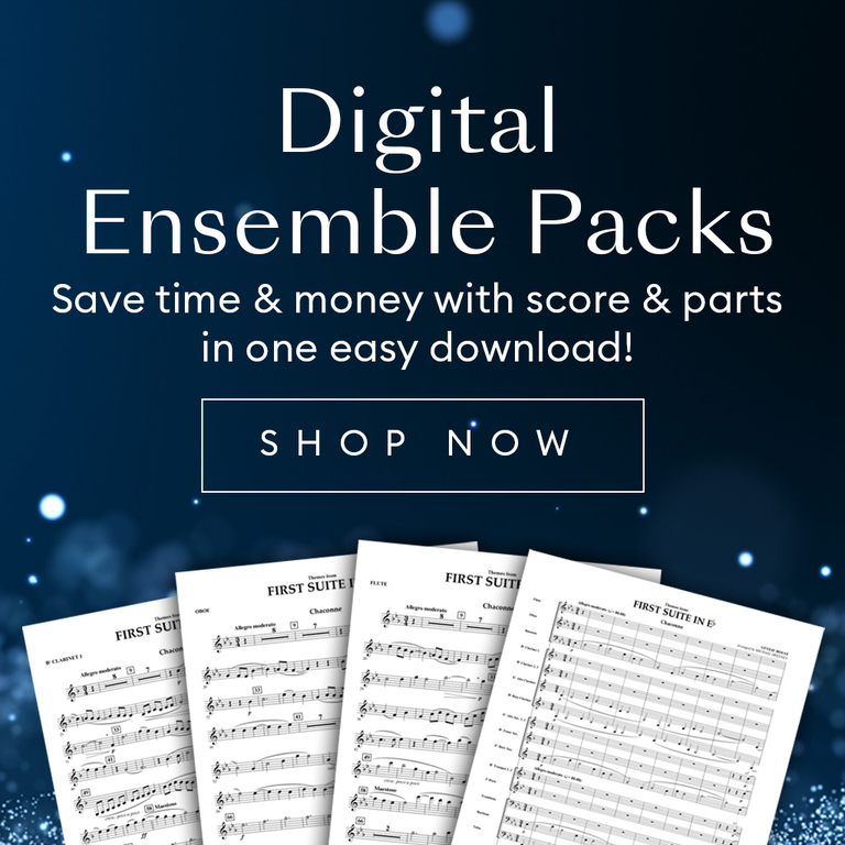 Digital Ensemble Packs: Save time & money with score & parts in one easy download!