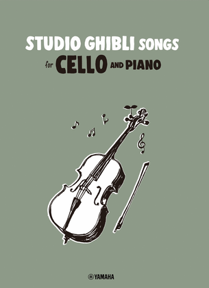 Studio Ghibli Songs for Cello and Piano (English Version)