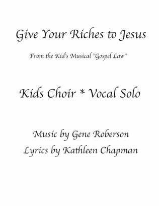 Book cover for Give Your Riches to Jesus. Vocal Solo